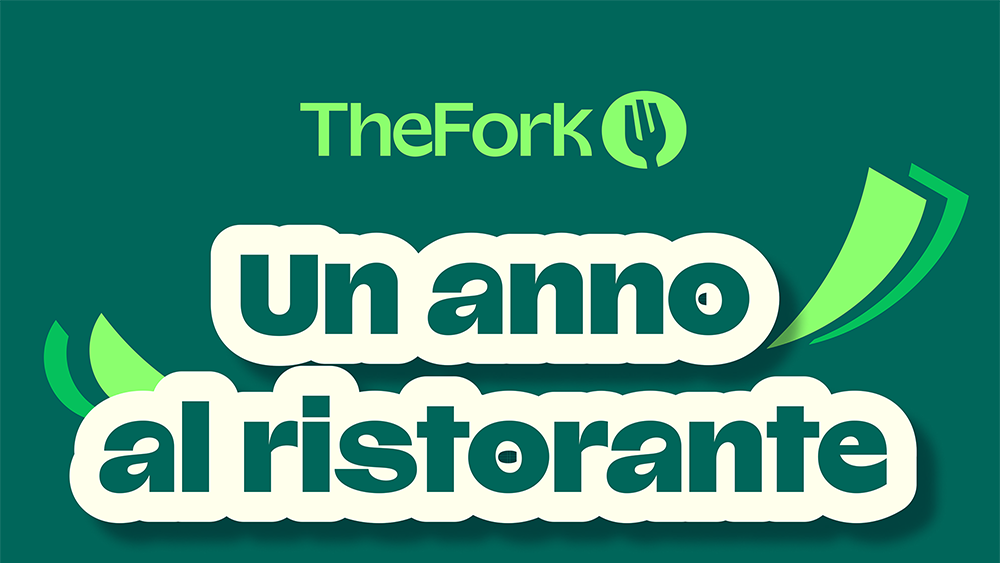 TheFork - Un anno al ristorante